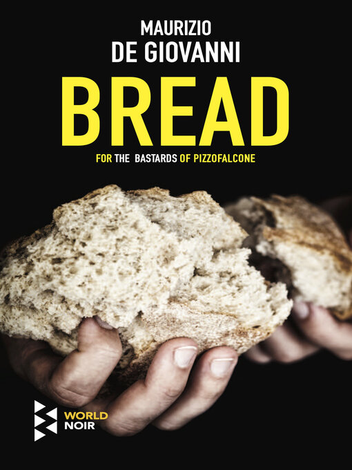 Title details for Bread by Maurizio de Giovanni - Available